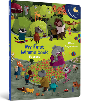 My First Wimmelbook. Seasons - Олена Бугренкова - ArtBooks - 978-617-5230-00-8 ArtBooks-547 фото